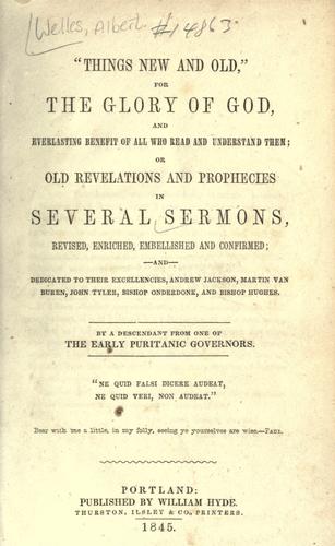 Cover for Things new and old for the glory of God and everlasting benefit of all who read and understand them