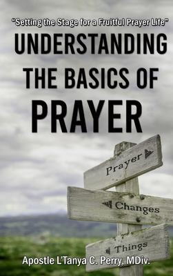 Cover for Understanding the Basics of Prayer