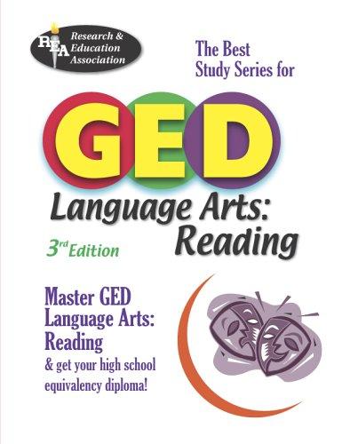 Cover for GED  Language Arts, Reading (REA) The Best Test Prep for GED: -- The Best Test Prep for the GED Language Arts: Reading Section