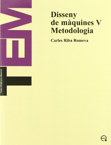 Cover for Disseny de màquines V. Metodologia