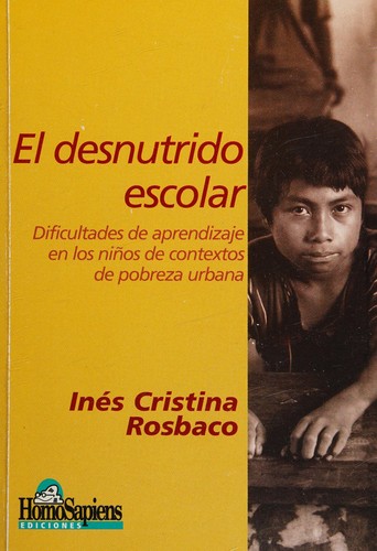 Cover for Desnutrido Escolar, El