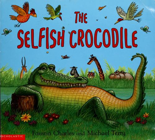 Cover for The selfish crocodile