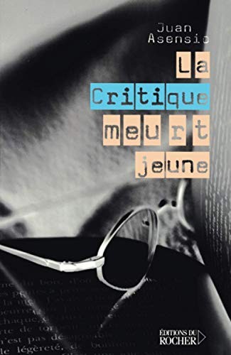 Cover for La critique meurt jeune