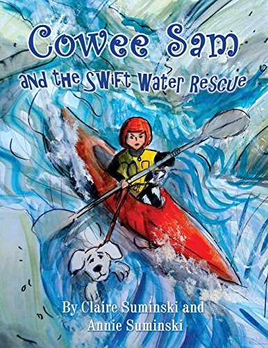 Cover for Cowee Sam and the Swift Water Rescue