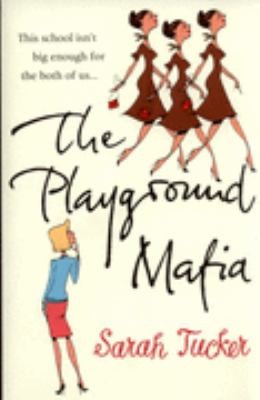 Cover for The Playground Mafia