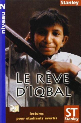 Cover for Lectures pour étudiants avertis Niveau 2 - Le rêve d’Iqbal