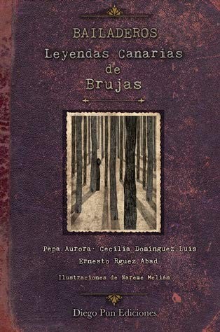 Cover for bailaderos. leyendas canarias de brujas
