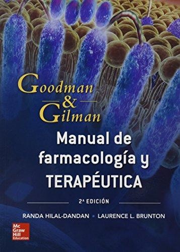 Cover for Goodman and Gilman : manual de farmacología y terapéutica. - 2 edición