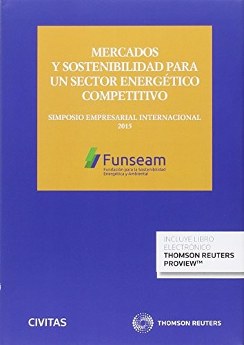 Cover for Mercados y sostenibilidad para un sector energético competitivo