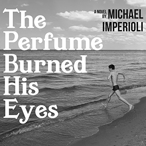 Cover for The Perfume Burned His Eyes