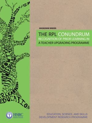 Cover for The RPL Conundrum
            
                Teacher Education in South Africa