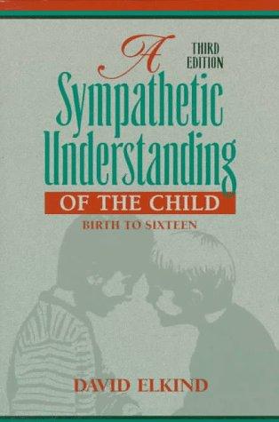 Cover for A sympathetic understanding of the child