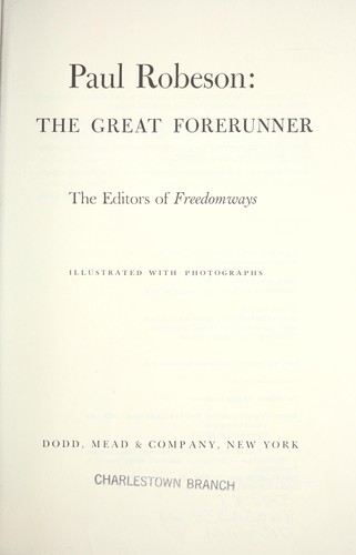 Cover for Paul Robeson, the great forerunner