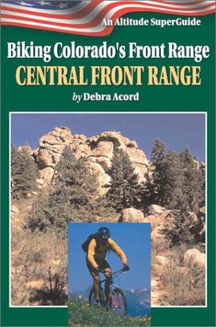 Cover for Biking Colorado's Front Range