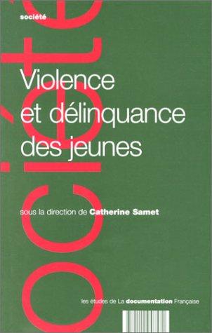 Cover for Violences et déléquance des jeunes