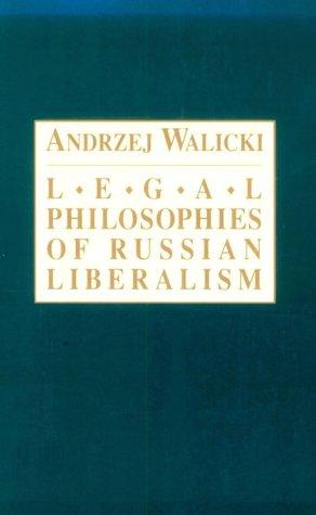 Cover for Legal philosophies of Russian liberalism