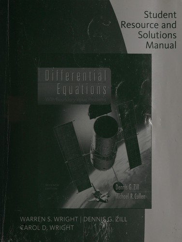 Cover for Student resource and solutions manual for Zill and Cullen's differential equations with boundary-value problems