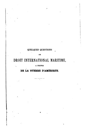 Cover for Quelques questions de droit international maritime
