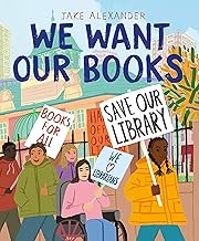 Cover for We Want Our Books