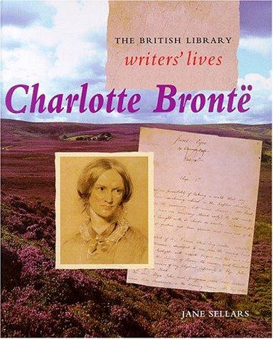 Cover for Charlotte Bronte (British Library Writers' Lives)