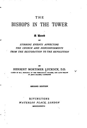 Cover for The Bishops in the Tower: A Record of Stirring Events Affecting the Church ...