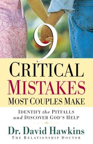 Cover for Nine Critical Mistakes Most Couples Make