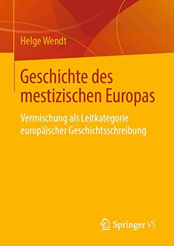 Cover for Geschichte des mestizischen Europas
