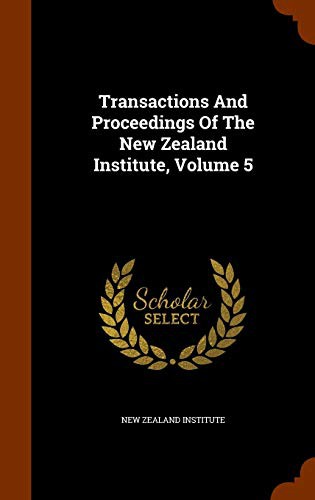 Cover for Transactions And Proceedings Of The New Zealand Institute, Volume 5