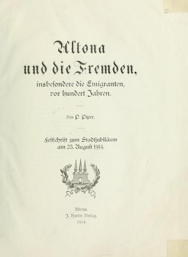 Cover for Altona und die Fremden, insbesondere die Emigranten, vor hundert Jahren