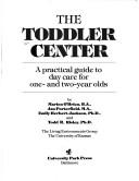 Cover for The Toddler center