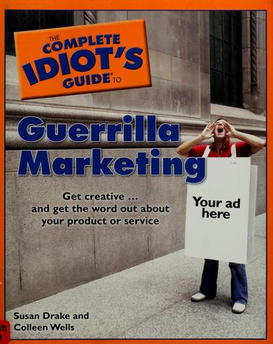 Cover for The complete idiot's guide to guerrilla marketing