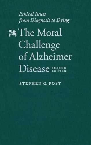 Cover for The moral challenge of Alzheimer disease