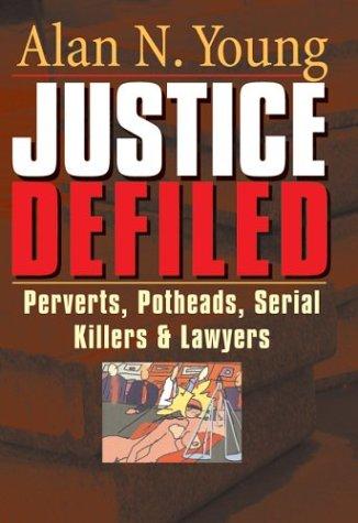 Cover for Justice Defiled