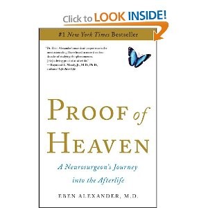 Cover for Proof of Heaven: A Neurosurgeon's Journey into the Afterlife