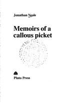 Cover for Memoirs of a callous picket