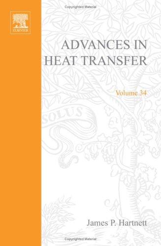 Cover for Advances in Heat Transfer, Volume 34 (Advances in Heat Transfer)