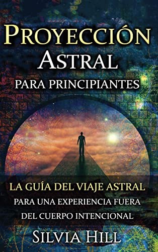 Cover for Proyección Astral para Principiantes
