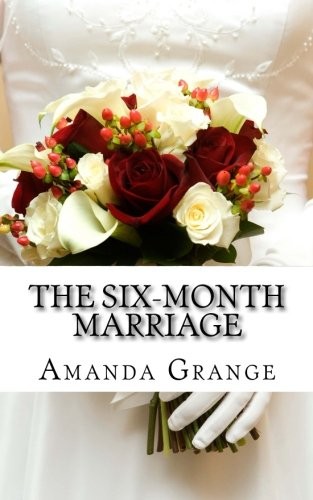 Cover for The Six Month Marriage