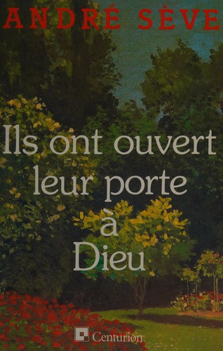 Cover for Ils ont ouvert leur porte à Dieu