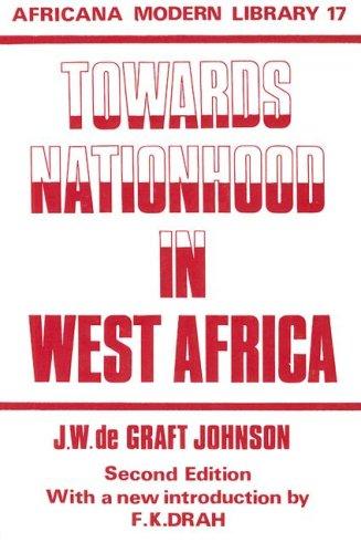 Cover for Towards Nationhood in West Africa