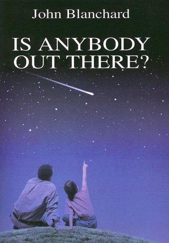 Cover for Is Anybody Out There? (Popular Christian Apologetics Collection)