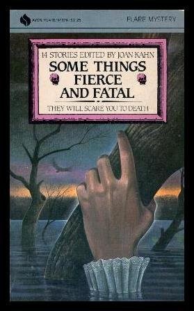 Cover for Some things fierce and fatal