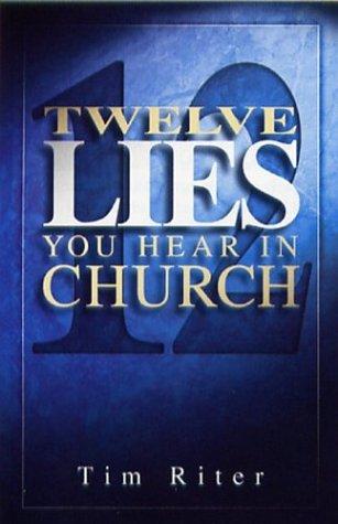Cover for Twelve Lies You Hear in Church
