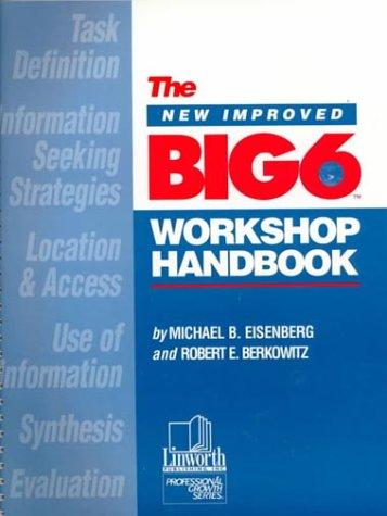 Cover for The new improved Big6 workshop handbook