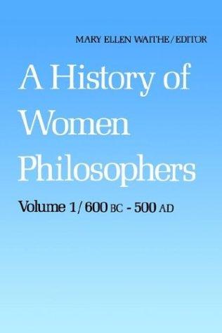 Cover for Ancient women philosophers, 600 B.C.-500 A.D.