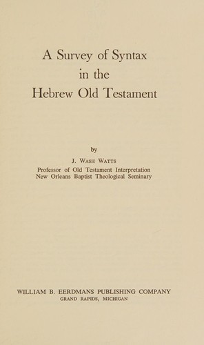 Cover for A survey of syntax in the Hebrew Old Testament