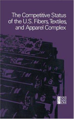 Cover for The Competitive Status of the U.S. Fibers, Textiles, and Apparel Complex
