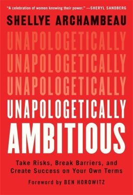 Cover for Unapologetically Ambitious