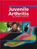Cover for Juvenile Arthritis (Perspectives on Disease and Illness)