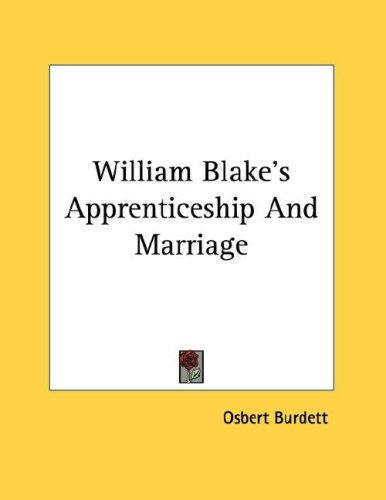Cover for William Blake's Apprenticeship And Marriage